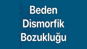Beden Dismorfik Bozukluğu belirtileri, kas disformisi