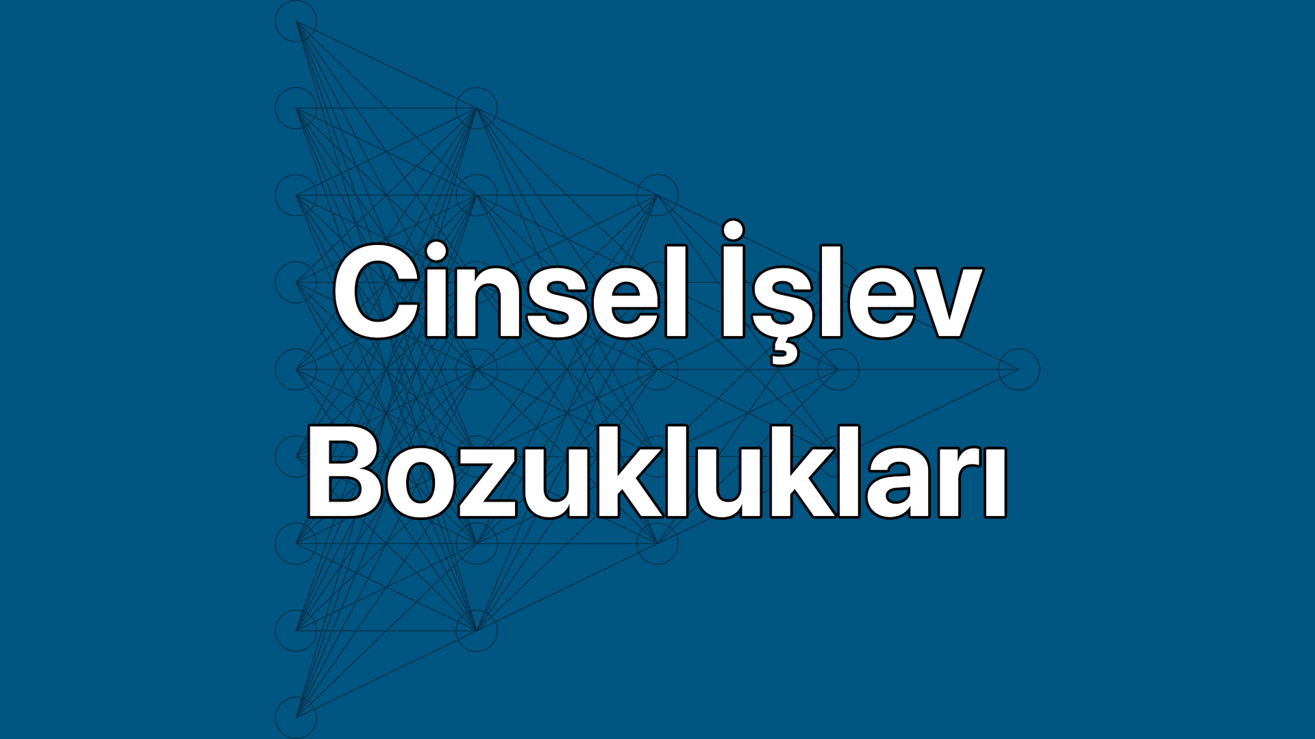 Cinsel Sorunlar