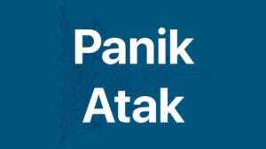 Panik atak belirtileri ve birlikte görülen diğer ruh hastalıkları.